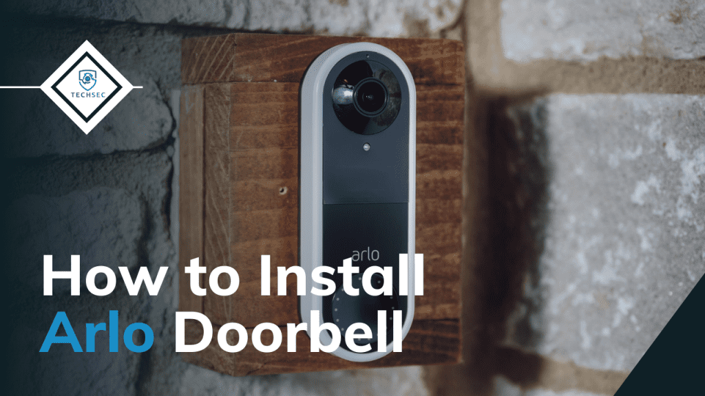 How to Install Arlo Doorbell TechSec