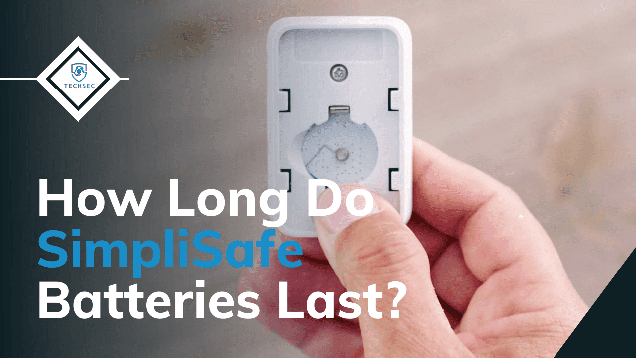 how long do simplisafe batteries last